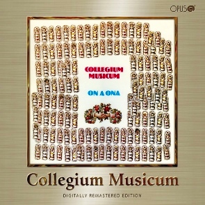 COLLEGIUM MUSICUM: ON A ONA, CD
